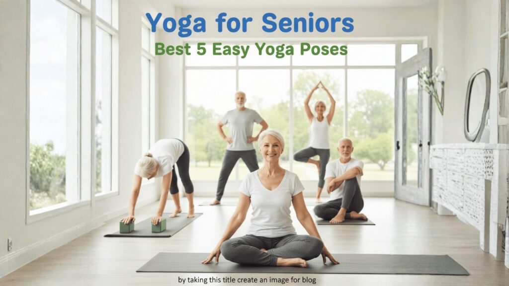 Yoga for Seniors